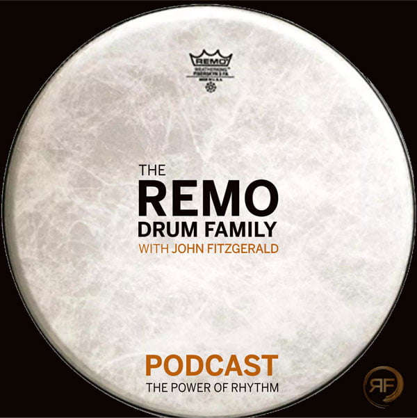 Cover of the episode with John Fitzgerald from the Remo Drum Family on The Power of Rhythm Podcast